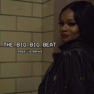 Album Azealia Banks - The Big Big Beat
