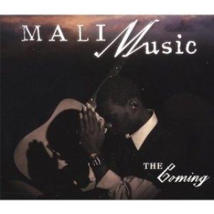 Mali Music The Coming, 2008