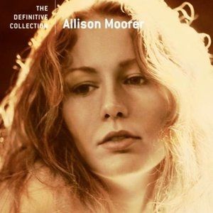 Album Allison Moorer - The Definitive Collection