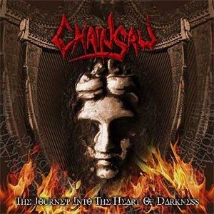 Album The Journey into the Heart of Darkness - Chainsaw