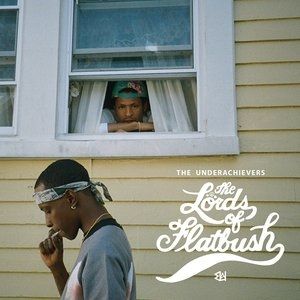 The Underachievers The Lords of Flatbush, 2013
