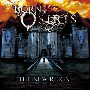 Album Born of Osiris - The New Reign