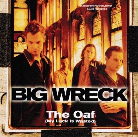 Album Big Wreck - The Oaf (My Luck Is Wasted)