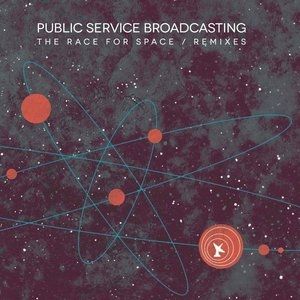 Public Service Broadcasting The Race for Space / Remixes, 2016