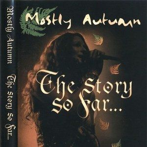 Album Mostly Autumn - The Story So Far...