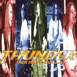 Album Thunder - Their Finest Hour (and a bit)