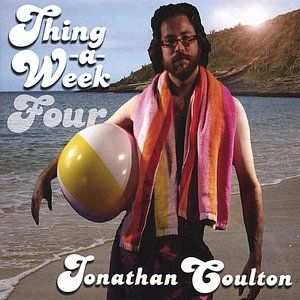 Thing a Week Four - Jonathan Coulton