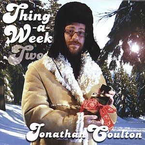 Thing a Week Two - Jonathan Coulton