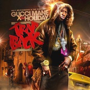 Album Gucci Mane - Trap Back
