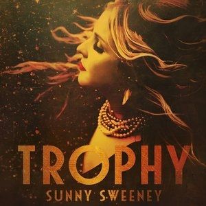 Album Sunny Sweeney - Trophy