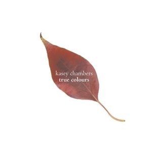 Album Kasey Chambers - True Colours