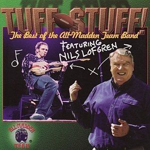 Album Nils Lofgren - Tuff Stuff-The Best of the All-Madden Team Band