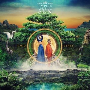 Empire of the Sun Two Vines, 2016