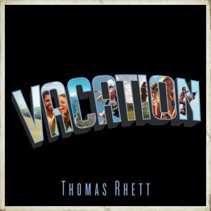 Album Thomas Rhett - Vacation