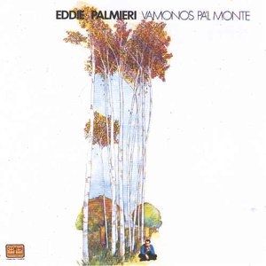 Album Vamonos pa'l monte - Eddie Palmieri