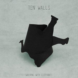 Album Ten Walls - Walking with Elephants
