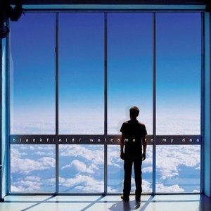 Album Blackfield - Welcome to My DNA