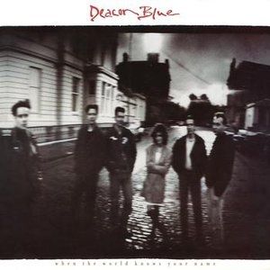 Deacon Blue When the World Knows Your Name, 1989