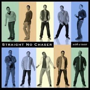 Straight No Chaser With a Twist, 2010