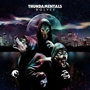 Album Thundamentals - Wolves