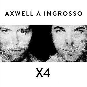 Axwell Λ Ingrosso X4, 2014