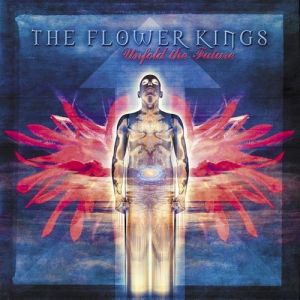 Album The Flower Kings - Unfold the Future