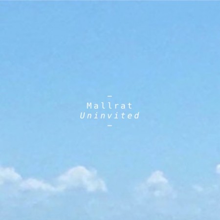 Album Mallrat - Uninvited