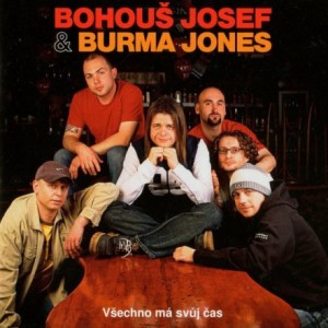 Album Burma Jones - Všechno má svůj čas