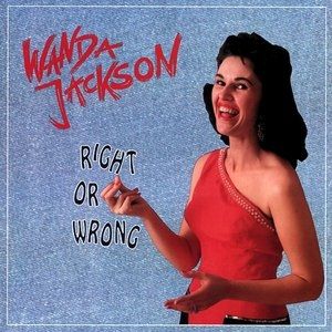 Album Right or Wrong - Wanda Jackson