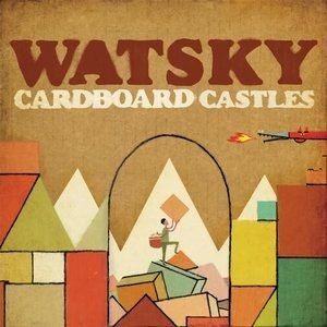 Watsky Cardboard Castles, 2013