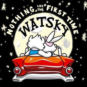 Album Watsky - Nothing Like The First Time