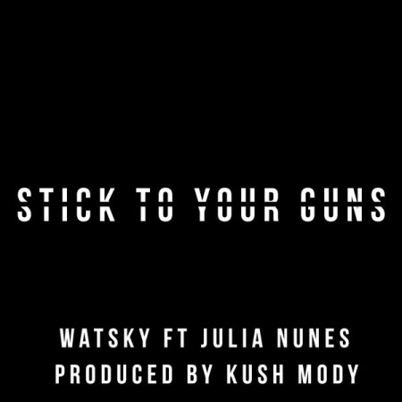 Album Watsky - Stick to Your Guns