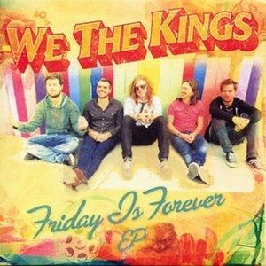 Album We the Kings - Friday Is Forever EP
