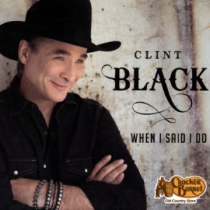 Clint Black When I Said I Do, 1999