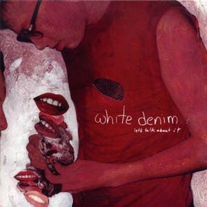 Album White Denim - Let