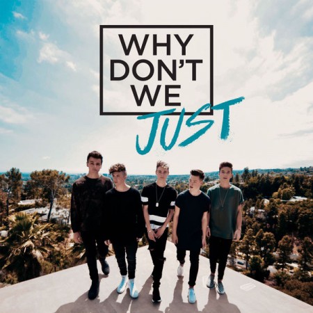 Why Don't We Just - album