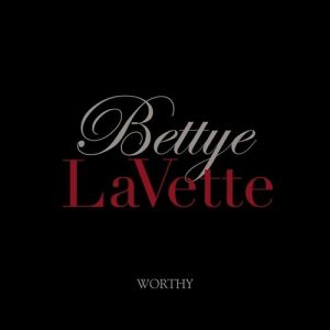 Album Bettye Lavette - Worthy