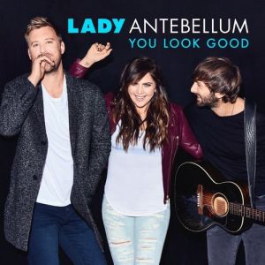 Album You Look Good - Lady A
