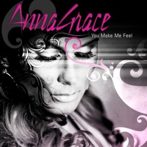 Album AnnaGrace - You Make Me Feel