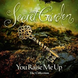 Secret Garden : You Raise Me up - The Collection