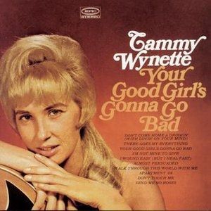 Wynette Tammy Your Good Girl's Gonna Go Bad, 1967