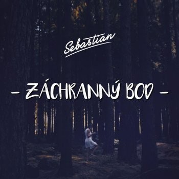 Album Sebastian - Záchranný bod