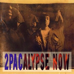 2pac 2Pacalypse Now, 1991