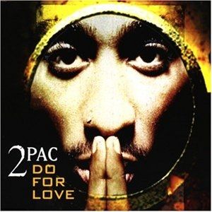 Album Do for Love - 2pac