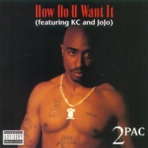 Album How Do U Want It - 2pac