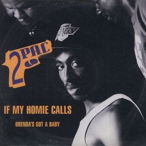 2pac If My Homie Calls, 1991