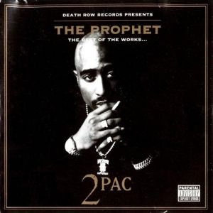 Album 2pac - The Prophet: The Best of the Works
