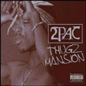 Album 2pac - Thugz Mansion