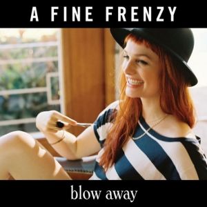 Album Blow Away - A Fine Frenzy