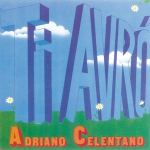 Album Adriano Celentano - Ti avrò